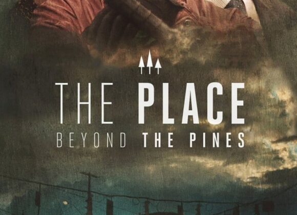 The Place Beyond the Pines