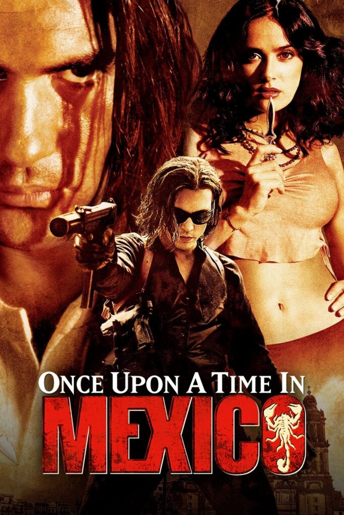 Once Upon A Time in Mexico