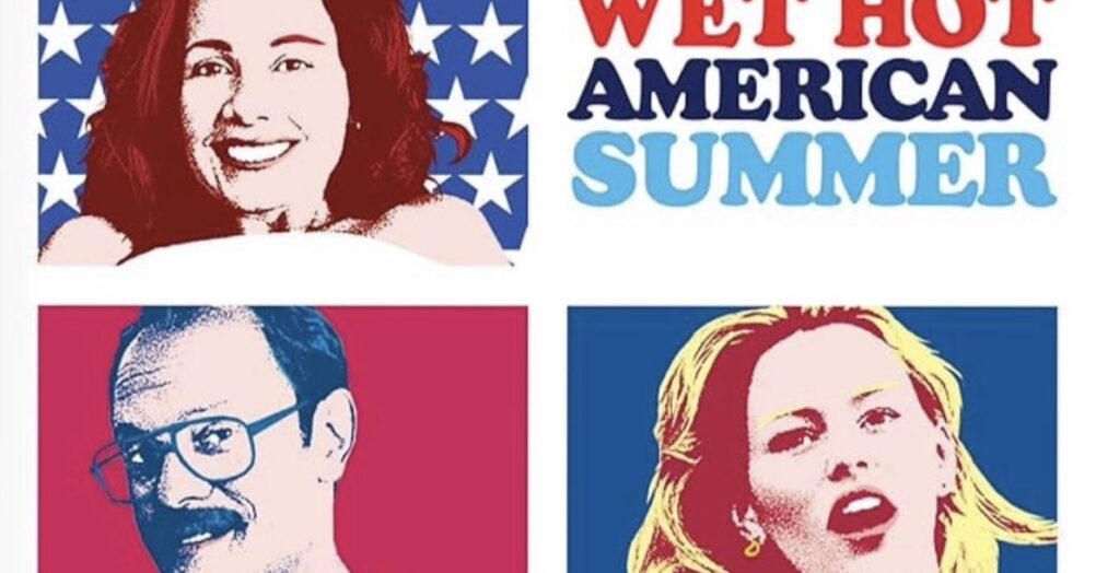 Wet Hot American Summer