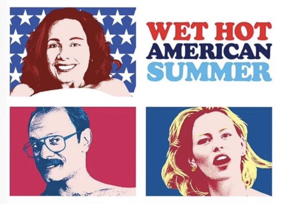 Wet Hot American Summer