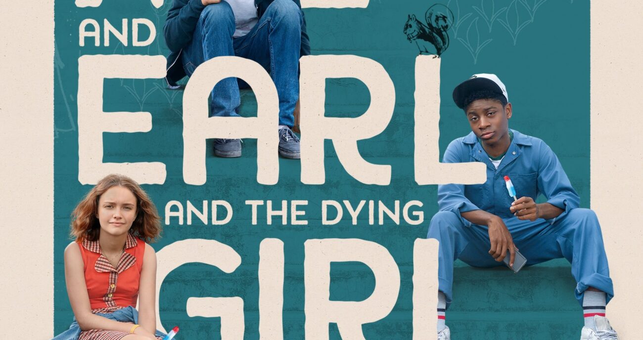 Me and Earl and the Dying Girl