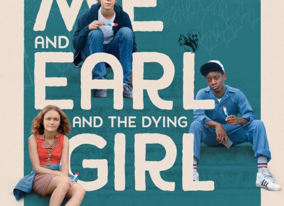 Me and Earl and the Dying Girl
