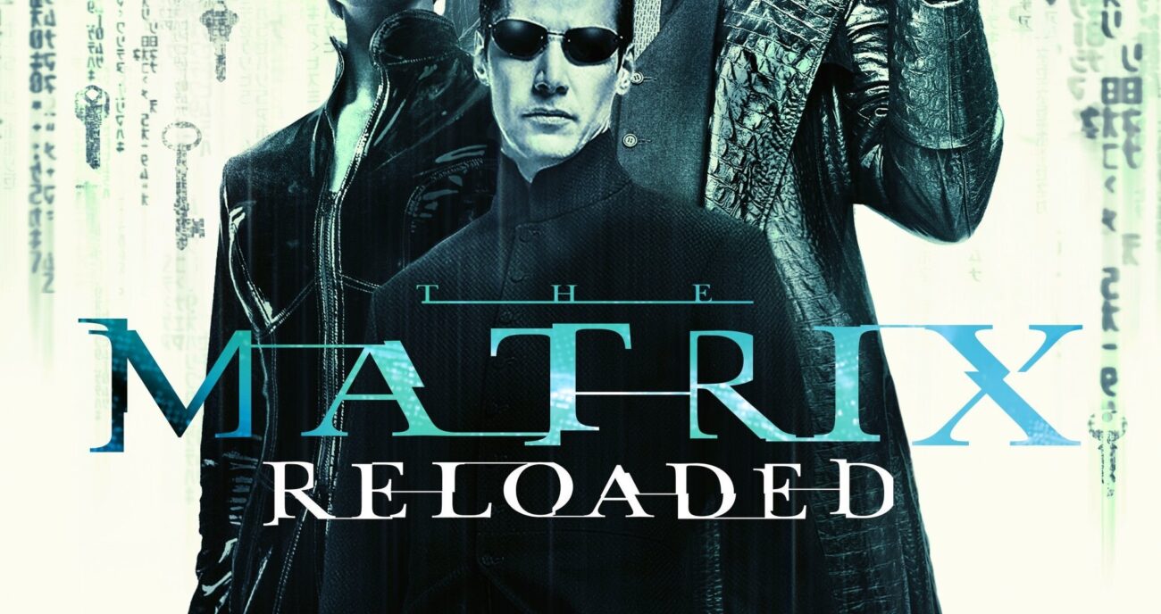 The Matrix Reloaded