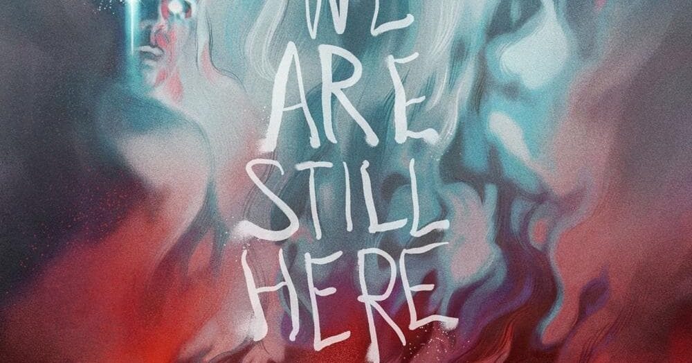 We Are Still Here
