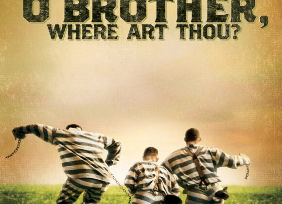 O Brother, Where Art Thou?