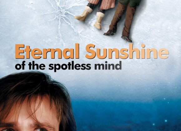 Eternal Sunshine of the Spotless Mind