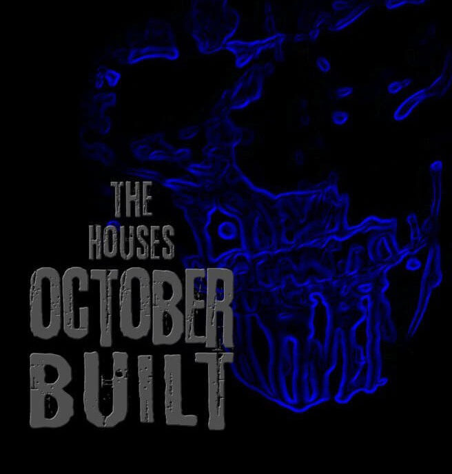 The Houses October Built