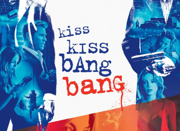 Kiss, Kiss, Bang, Bang