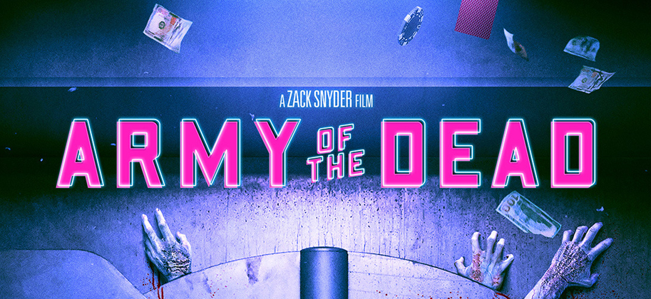 Army of the Dead, Zack Snyder, Netflix