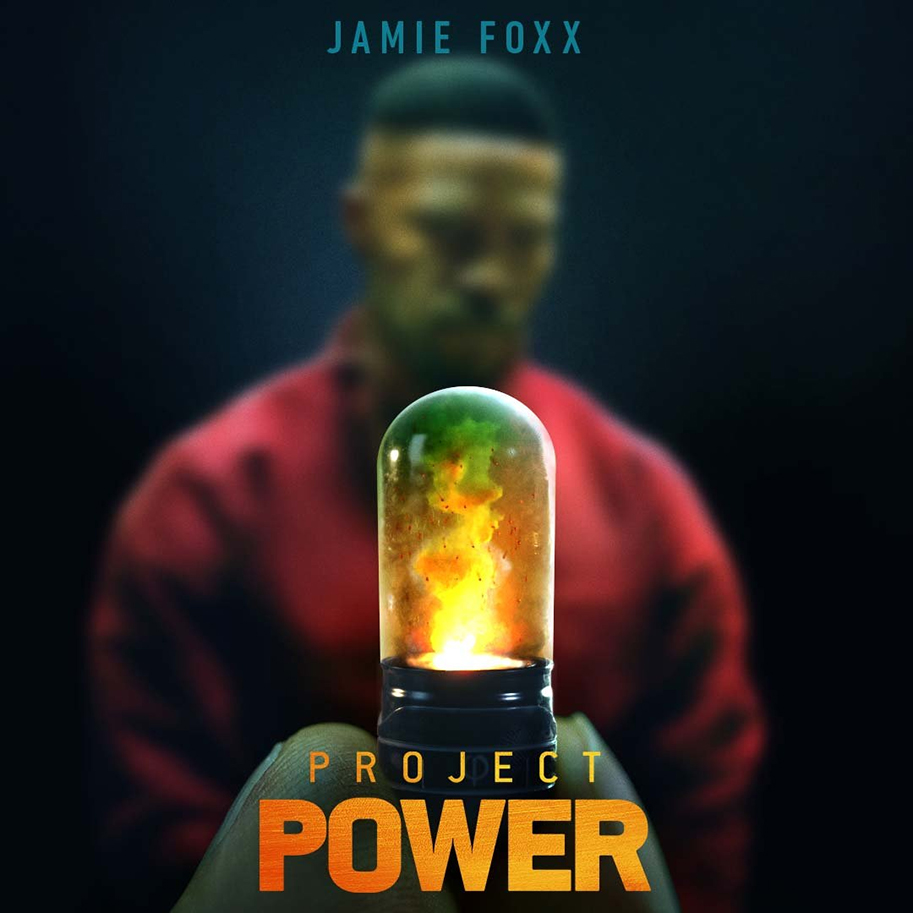 Project Power, Netflix, Jamie Foxx, poster