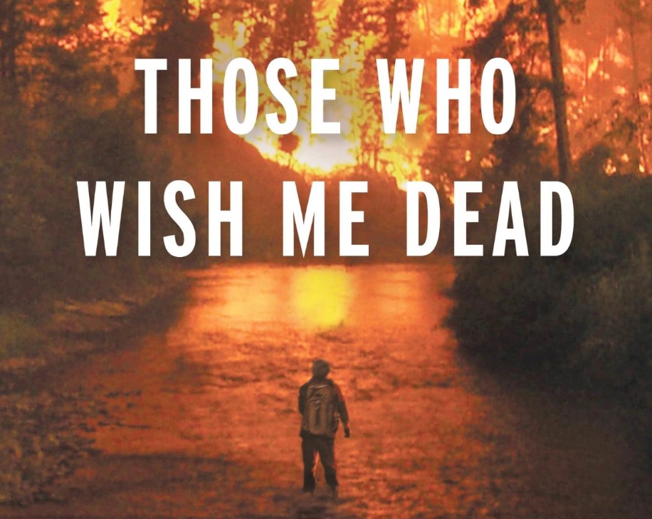Those Who Wish Me Dead book cover