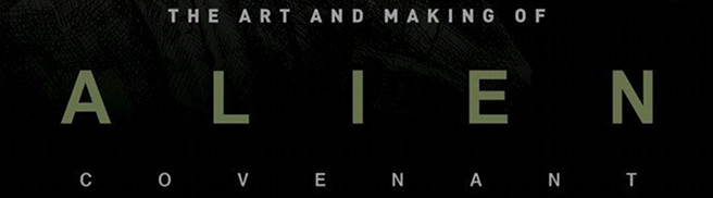 The Art of Alien Covenant Titan Books