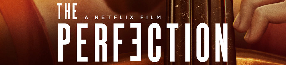 the perfection, netflix, banner