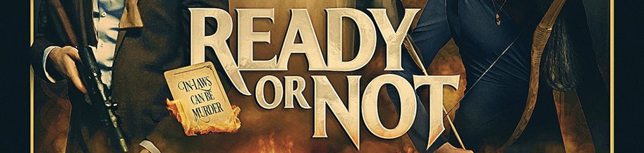 Review: Ready or Not