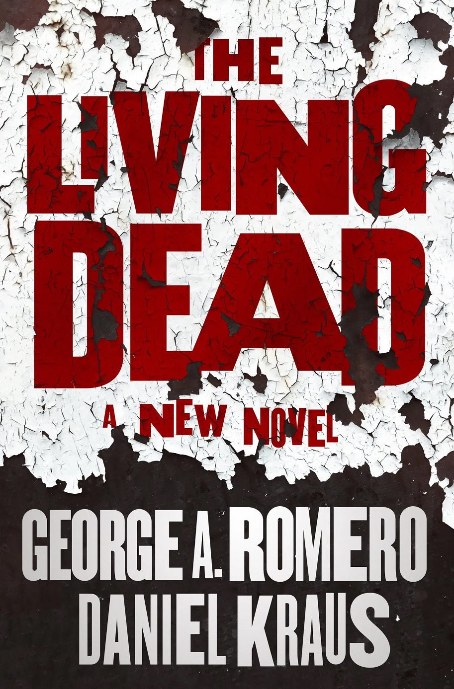 The Living Dead George A. Romero Daniel Kraus