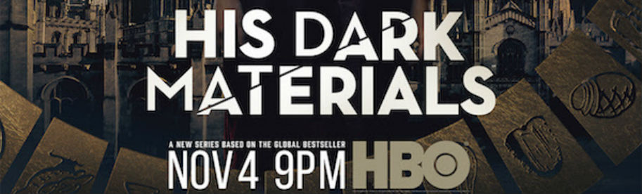 TV Review, His Dark Materials, Fantasy, Phillip Pullman, Otto Batthurst, Tom Hooper, Dafne Keen, James McAvoy, Lin-Manuel Miranda, HBO, BBC, 2019