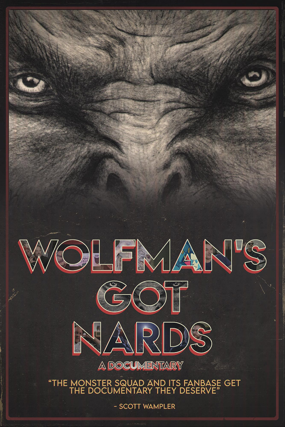 The Monster Squad, Wolman's Got Nards, documentary