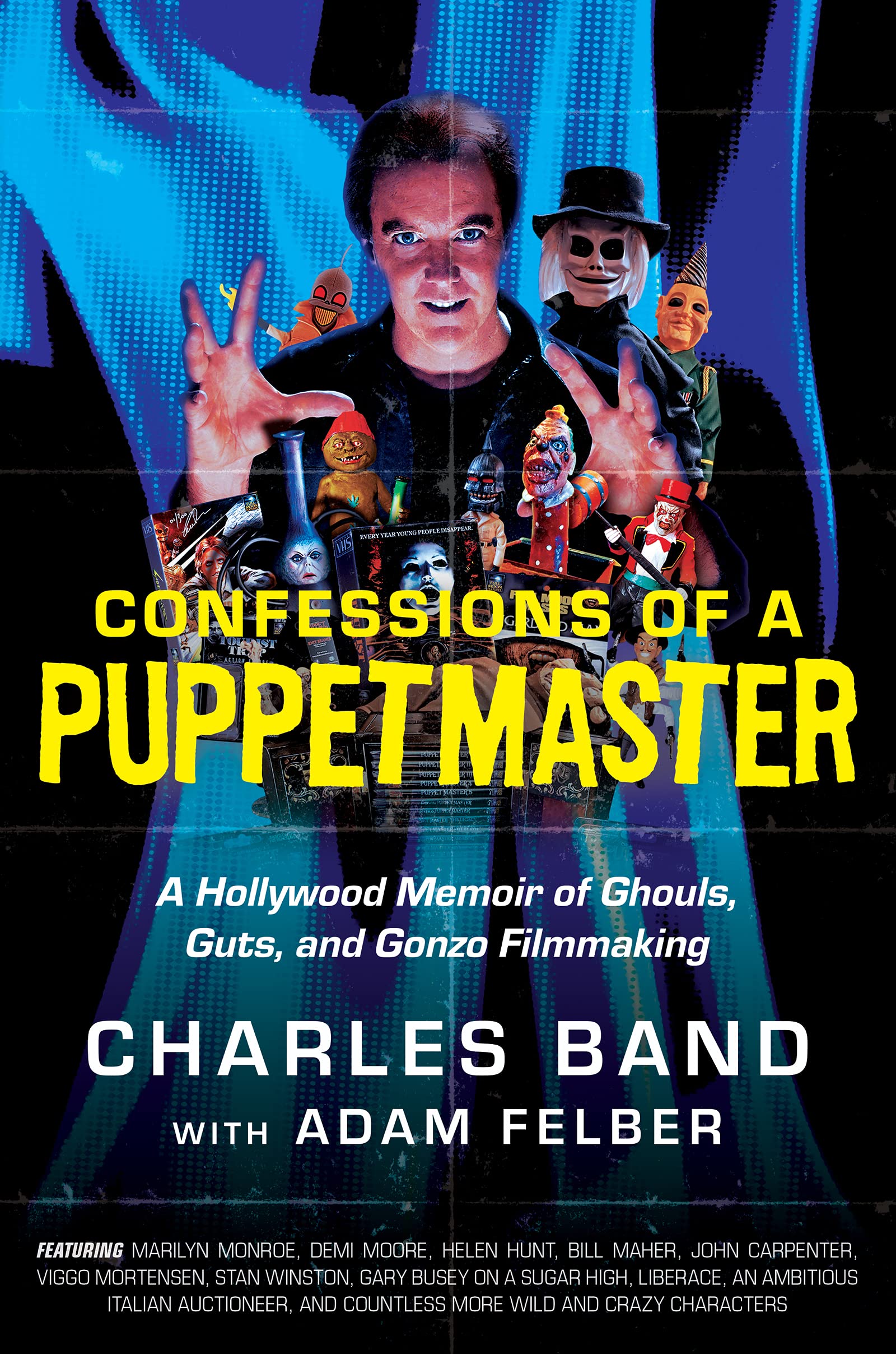 Confessions of a Puppetmaster Charles Band