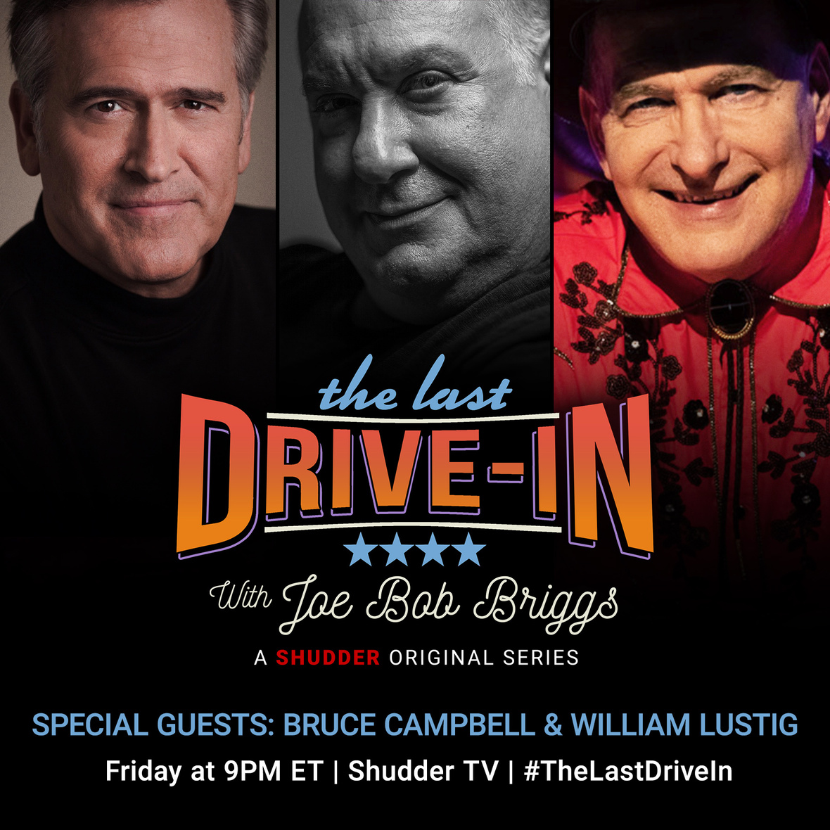 The Last Drive-In with Joe Bob Briggs Bruce Campbell William Lustig