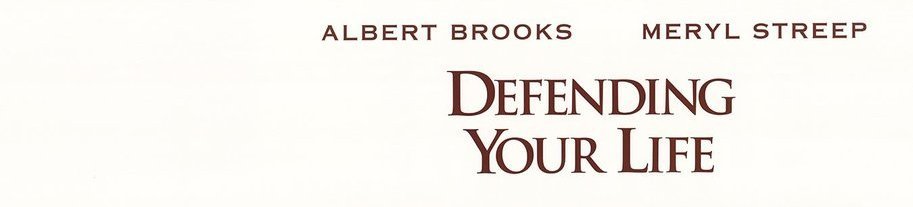 defending your life banner