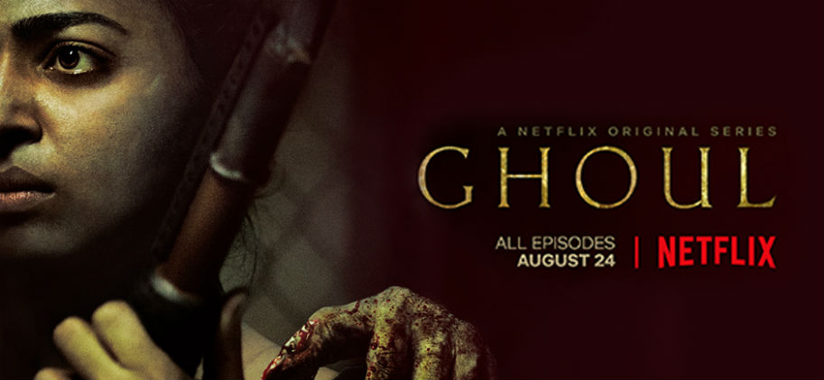 Ghoul, TV Review, Horror, Ghoul TV Review, Netflix, Radhika Apte, Patrick Graham
