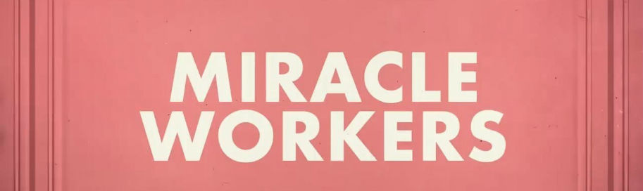 TV Review, Miracle Workers, TBS. Danielle Radcliffe, Karan Soni, Steve Buscemi, Comedy, Sitcom, Miracle Workers TV Review