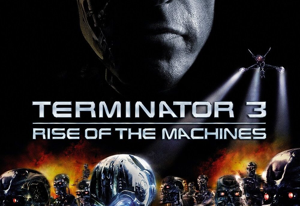 Terminator 3: Rise of the Machines