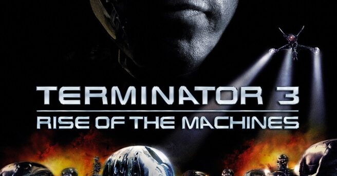 Terminator 3: Rise of the Machines