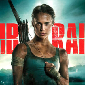 Tomb Raider 2 update Alicia Vikander