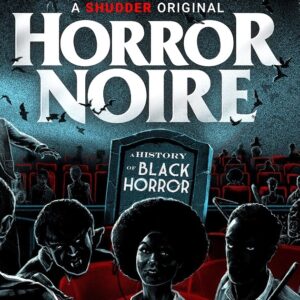 An anthology film inspired by the Horror Noire documentary is coming to the Shudder streaming service just in time for Halloween.