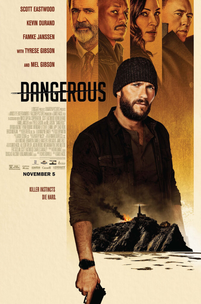 Dangerous, poster, Mel Gibson, Scott Eastwood, trailer