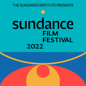 sundance film festival, 2022