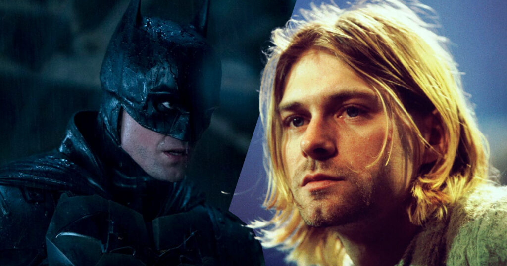 The Batman, Kurt Cobain, Robert Pattinson