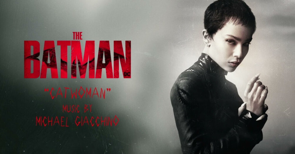 The Batman, Catwoman theme, Michael Giacchino, Matt Reeves