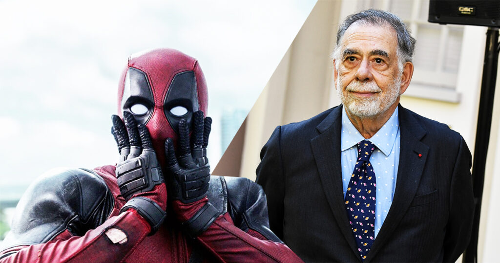 Francis Ford Coppola admits that he likes Deadpool - JoBlo