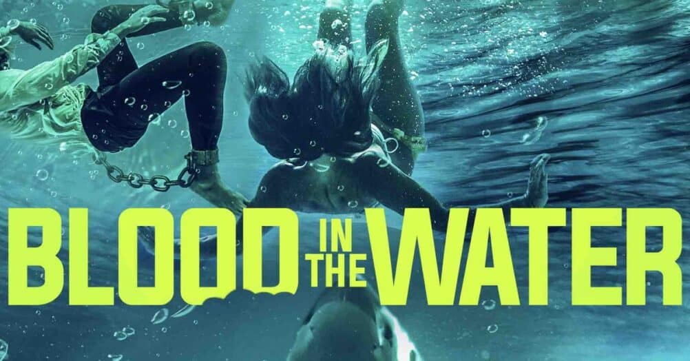 A trailer has been released for the "Saw meets Jaws" thriller Blood in the Water, which is coming to DVD in June.