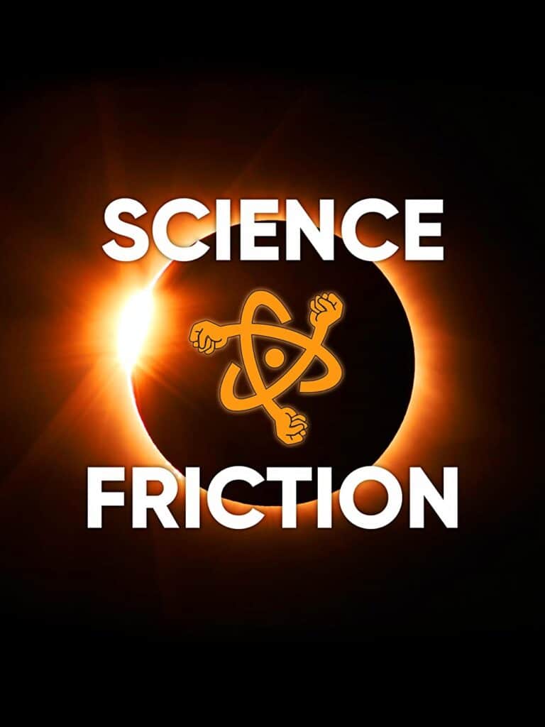 Science Friction documentary