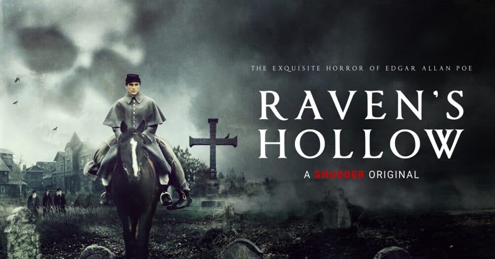 A trailer has been released for Raven's Hollow, a thriller where Edgar Allan Poe is the lead character. Coming to Shudder