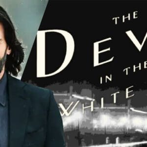 The Devil in the White City, Keanu Reeves, Hulu