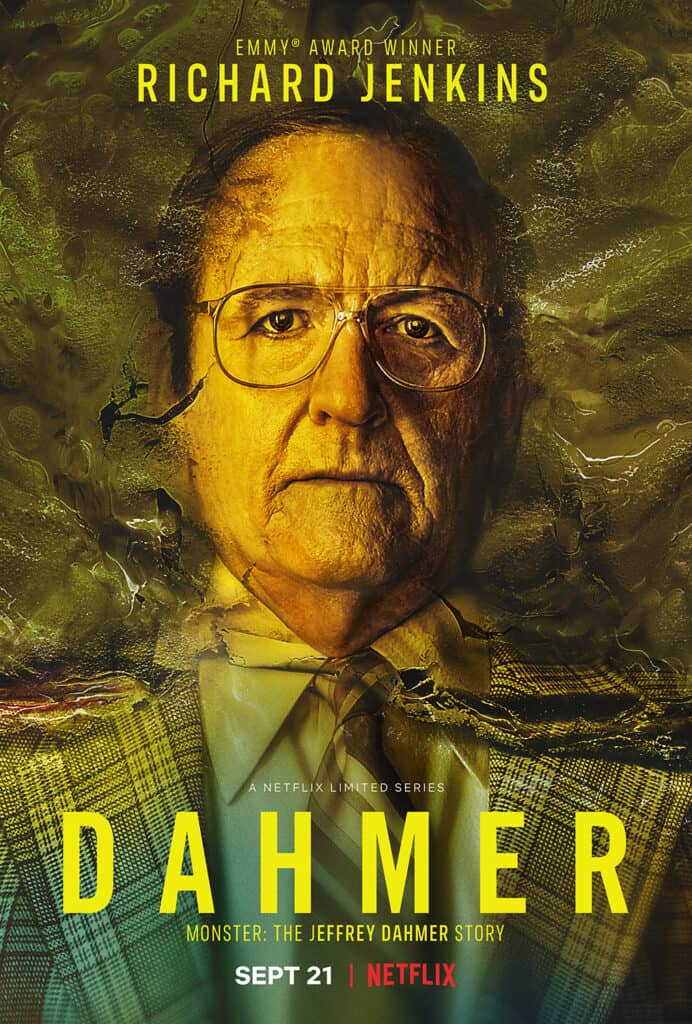 Dahmer – Monster: The Jeffrey Dahmer Story Richard Jenkins