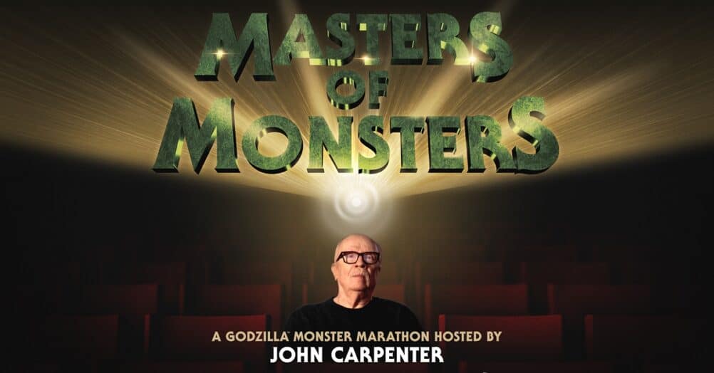 John Carpenter will be discussing a marathon of Godzilla and other kaiju movies for the online Masters of Monsters event!