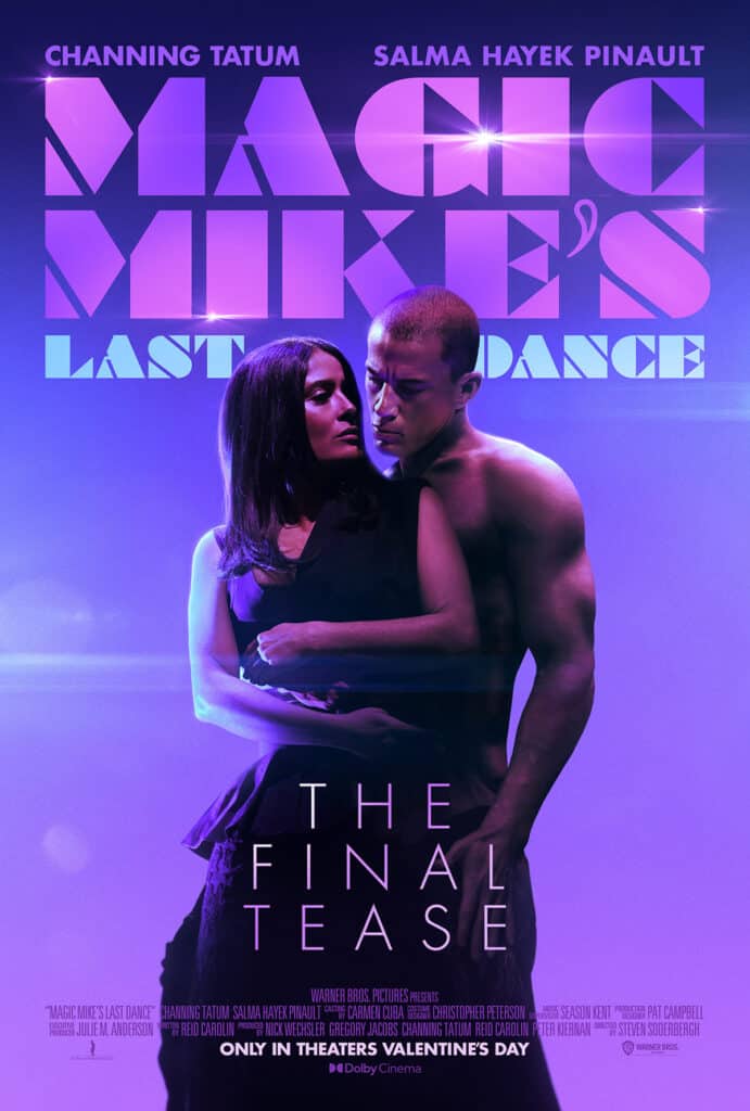 Magic Mike's Last Dance, posters, Channing Tatum, Salma Hayek
