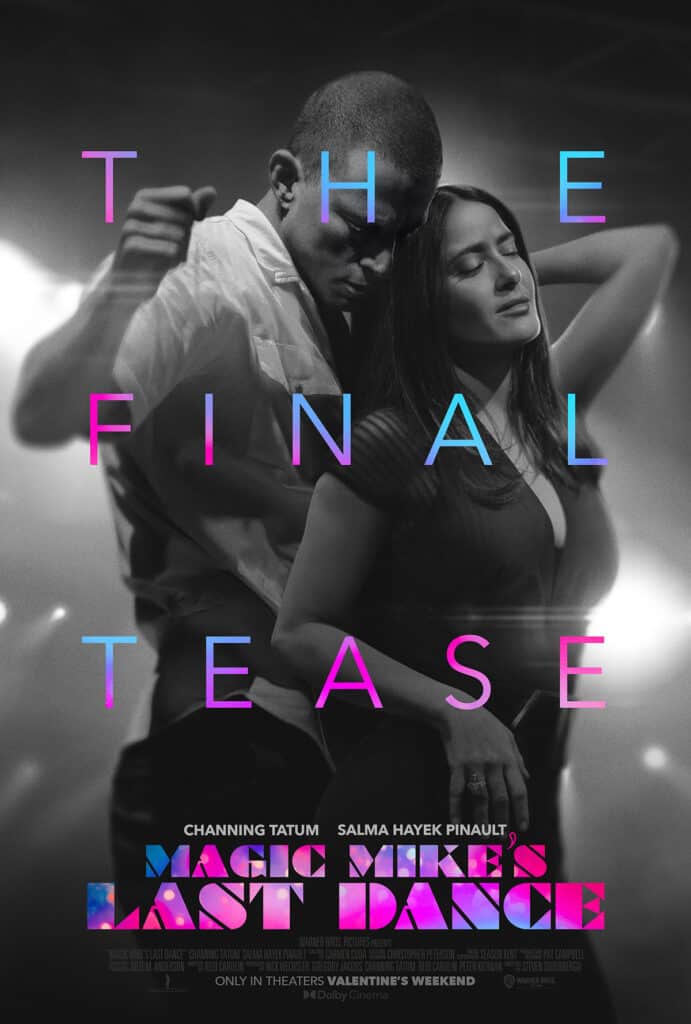 Magic Mike's Last Dance, posters, Channing Tatum, Salma Hayek