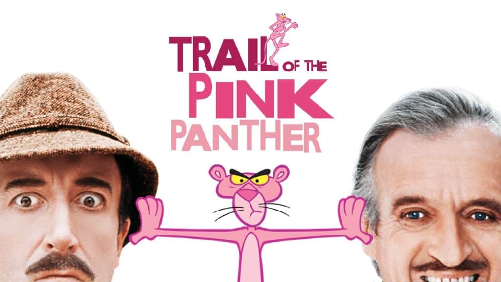 5 Films Finished After Their Star died Trail of the Pink Panther