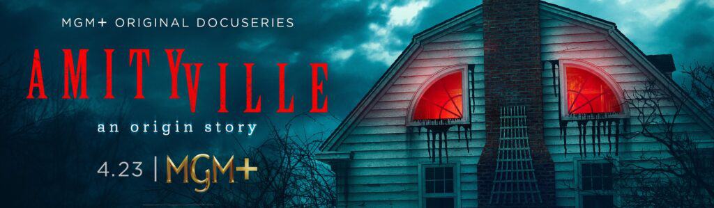 Amityville: An Origin Story teaser trailer previews MGM+ documentary series