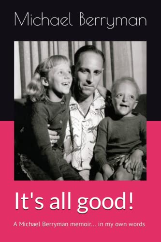 It’s All Good!: Memoir of The Hills Have Eyes star Michael Berryman is available now