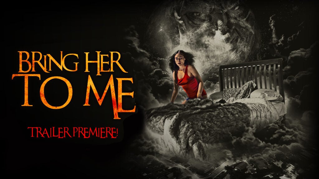 Bring Her to Me trailer