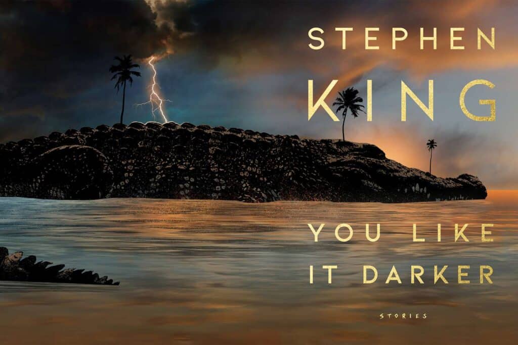 You Like It Darker Stephen King