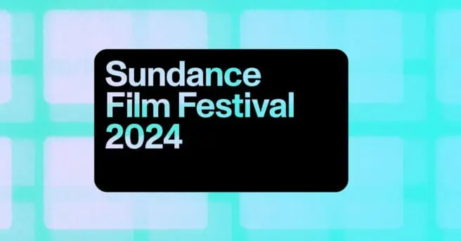 Sundance 2024