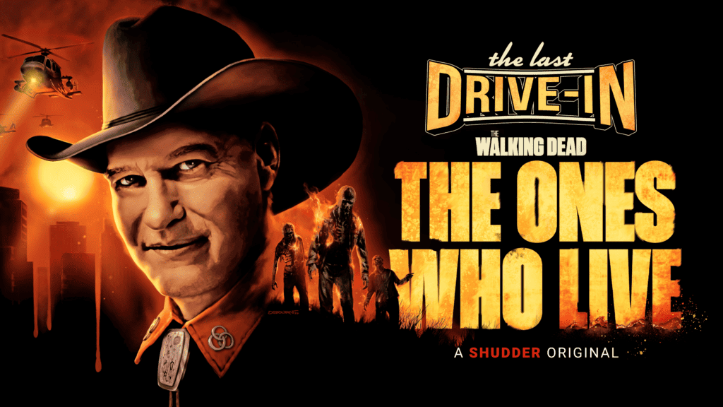 The Last Drive-In with Joe Bob Briggs: The Walking Dead: The Ones Who Live